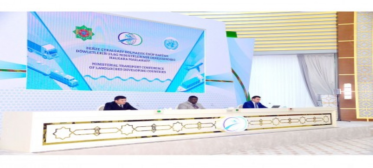 TURKMENISTAN'S INITIATIVES HAVE OPENED UP NEW OPPORTUNITIES FOR INTERNATIONAL COOPERATION IN THE TRANSPORT SECTOR