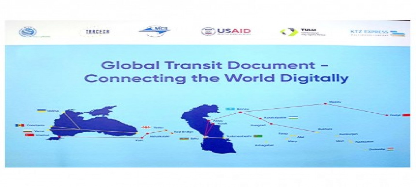 PILOT PROJECT OF THE GLOBAL TRANSIT DOCUMENT LAUNCHED IN TURKMENISTAN